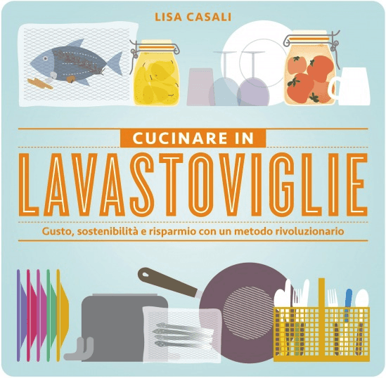 Portada del libro Cucinare in Lavastoviglie, de Lisa Casali