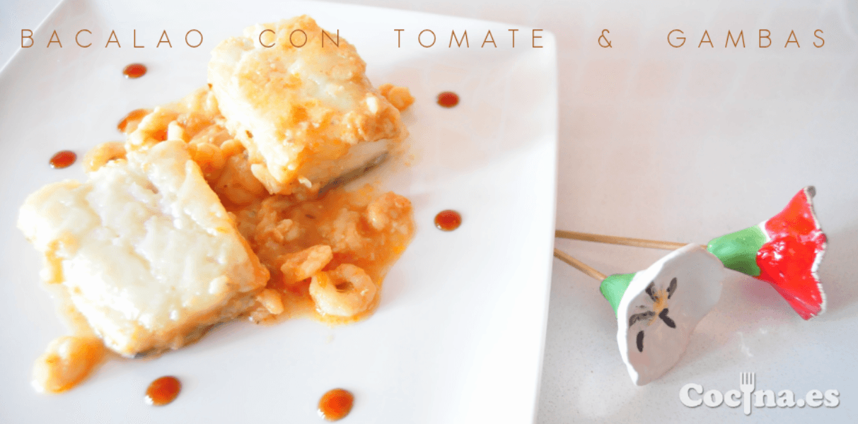 Bacalao con tomate y gambas