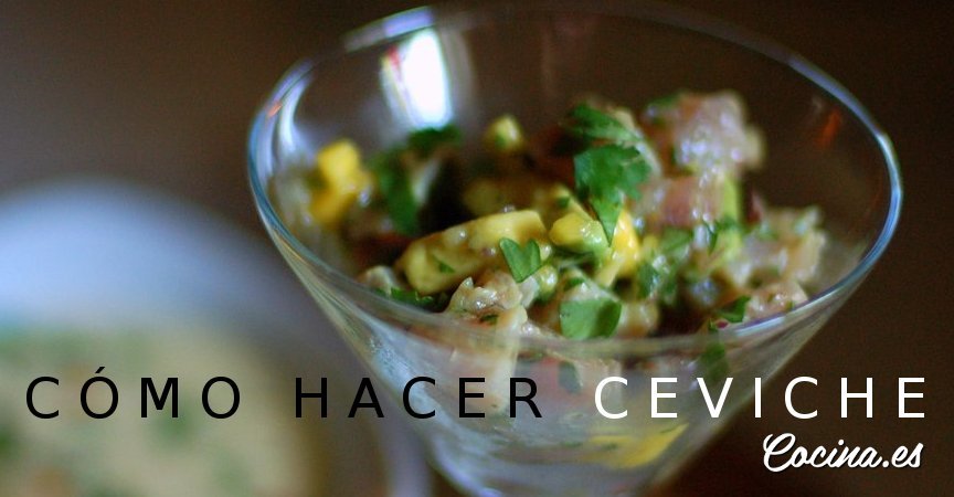 Cómo hacer ceviche