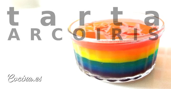 Tarta Arcoiris Fácil - Receta