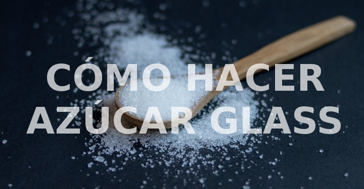 Cómo hacer AZÚCAR GLASS o pulverizada CASERA, Fácil y Rápido